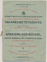 1917-1918. Pesti Magyar Kereskedelmi Bank Szabadság-téri Fiókosztályának Takarékbetétkönyve névre szóló betétkönyv 1881. évi XXXIII. tc. alapján kibocsátott 4%-os magyar arany járadékkölcsön szelvényekkel