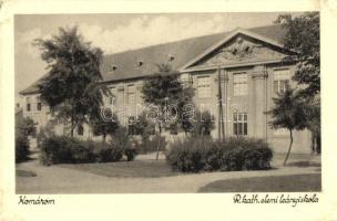 Komárom, Komárno; Római Katolikus leányiskola / catholic girl school (kis felületi sérülés / minor surface damage)