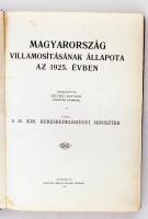 Petró István: Magyarország villamosításának állapota az 1925. évben. A M. Kir. kereskedelmi Miniszte...