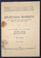 1941 Mohay Ádám: Légoltalmi ismeretek, kissé foltos, pp.:40, 17x12cm