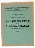 1913 Kassai Műmalom Részvénytársaság Kassán. Az igazgatóság és a felügyelő bizottság évi jelentése valamint a zárszámadás, pp.:12, 31x23cm