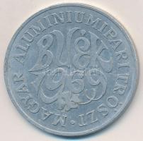 1969. Magyar Alumíniumipari Tröszt - BUÉK Al emlékérem (40mm) T:2-