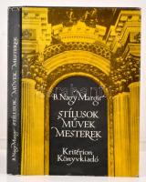 B. Nagy Margit: Stílusok, művek, mesterek. Művészettörténeti tanulmányok. Bukarest, 1977, Kriterion. Kicsit kopott vászonkötésben, papír védőborítóval, egyébként jó állapotban.