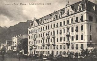 Merano, Meran (Südtirol, Tirol) Hotel Erzherzog Johann, Verlag von Lorenz Fränzl