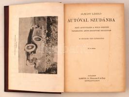 Almásy László: Autóval Szudánba. Első autó-utazás a Nílus mentén vadászatok angol-Egyiptomi Szudánba...