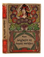 Richard Voss: Léghajón az Északi sarkhoz. Bp, 1904, Magy. Ker. Közl. 148 p. (Tolnai Világlapja ajándéka.) Kiadói, festett egészvászon-kötésben, festett lapélekkel. A címlapon tulajdonosi pecséttel.