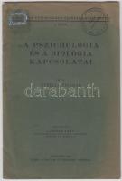 1932 Huzella Tivadar: A pszichológia és a biológia kapcsolatai 20p.