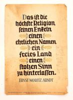 1940 AZ NSDAP heti mottója:Ernst Moritz Arndttől származó idézet kisplakáton. A német náci párt 1937-1944 között adott ki motiváló és iránymutató idézeteket. / Weekly saying of the NSDAP. from Ernst Moritz Arnd