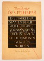 1941 AZ NSDAP heti mottója:Adolf Hitlert születésnapján éltető idézet kisplakáton. A német náci párt 1937-1944 között adott ki motiváló és iránymutató idézeteket. / Weekly saying of the NSDAP. regarding Hitler