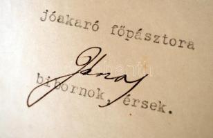 Csernoch János (1852-1927) bíboros által saját kezűleg aláírt kinevezési okmány az elhurcolt bajóti ...