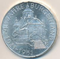 Ausztria 1961. 25Sch Ag "40 éves Burgenland" tanúsítvánnyal T:1-,2 ph. 
Austria 1961. 25 ...