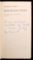 Nemes György: Behajtani tilos. Bp., 1974, Szépirodalmi. Kiadói egészvászon-kötésben. dr. Lax László ...