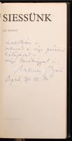 Nemes György: Siessünk. Bp., 1972, Szépirodalmi. Kiadói egészvászon-kötésben. dr. Lax László főorvos...