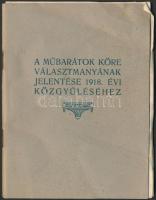 1918 A Műbarátok Köre választmányának jelentése 1918. évi közgyűléséhez. 47. p.