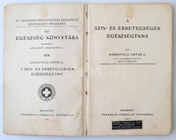 Hasenfeld Artúr: A szív- és érbetegségek egészségtana. Bp., 1927, Franklin (Az egészség könyvtára 19...
