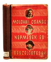 Hegedűs Lajos: Moldvai csángó népmesék és beszélgetések. Népnyelvi szövegek moldvai telepesektől. Budapest, 1952, Közoktatásügyi Kiadóvállalat. Kissé laza gerincű illusztrált kemény kötésben.