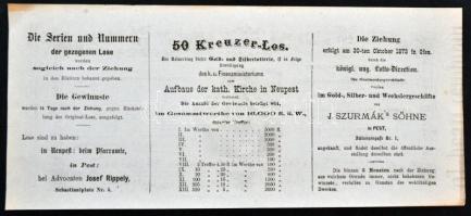 Pest 1873. "Jótékonyczélú Sorsjegy - Az uj-pesti kath. templom felépítésére" 50kr értékű s...
