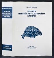 Lelkes: Magyar helységnév azonosító szótár / Gazetteer Hungary with ex-hungarian territories; Baja 1998. Talma kiadó. Szép állapotban