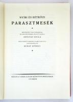 Ortutay Gyula:Nyíri és rétközi parasztmesék. Buday György fametszeteivel. Gyoma, Kner Izidor. Reprin...