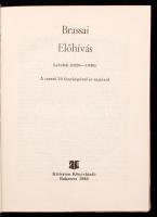 Halász Kálmán (szerk.): Brassai előhívás, levelek (1920-1940). A szerző 59 fényképével és rajzával. ...