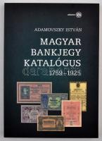 Adamovszky István: Magyar bankjegy katalógus 1759-1925, Budapest 2009, 1. kiadás, használatlan, dedikált példány!
