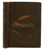 1907 Az Új idők c. folyóirat első fél évfolyama. (1-26. sz.) Szerkeszti: Herczeg Ferenc. Kiadói viseltes, sérült vászonkötésben, a kötés laza, több lap kijár.