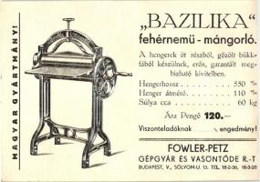 Bazilika, fehérnemű mángorló reklám, Fowler-Petz gépgyár és vasöntöde Rt. / Hungarian clothes mangle advertisement (vágott / cut)