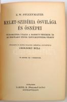 E. W. Pfizenmayer: Kelet-Szibíria ősvilága és ősnépei. Bp., é. n., Lampel R. (A Magyar Földrajzi Tár...