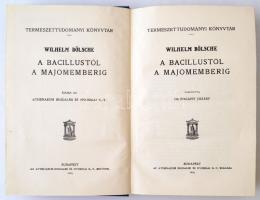 Wilhelm Bölsche: A bacillustól a majomemberig. Bp., 1910, Athenaeum. Kiadói egészvászon sorozatkötés...