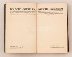 Bölsche Vilmos: Szerelem az élők világában. A szerelem fejlodéstörténete és földi vándorútja. I-III....