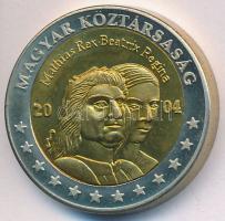 2004. 2EUR "Mátyás király - Phoenix vitorlás" próbaveret T:P apró ph.