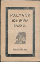 1916 dr. Györe Pál abonyi illetőségű földbirtokos, a III. zászlóalj, 10-ik századának parancsnokának hősi halotti emlékre kiadott kegyeleti nyomtatványa, pp.:20, 22x14cm