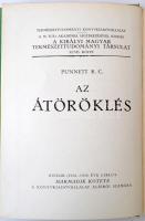 R. C. Punnett: Az átöröklés. Bp., 1928, A Királyi Magyar Természettudományi Társulat. Kiadói egészvá...