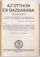 Az otthon és gazdasága. Szerk. Gombocz Endre. Bp., 1933, A Királyi Magyar Természettudományi Társula...