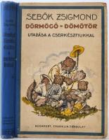 Sebők Zsigmond: Dörmögő Dömötör utazása a cserkészfiúkkal. Moldován Béla rajzaival. Bp.,é.n., Franklin. Kiadói félvászonkötésben, a borítótábla szélei mentén sérülésnyomok.