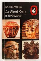 Székely András: Az ókori kelet művészete. Budapest, 1983, Képzőművészeti Kiadó. Illusztrált kiadói karton kötésben