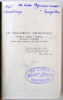 Berti, Antonio: Le Dolomiti orientali. Guida turistico-alpinistica. Milánó, 1928, Fratelli Treves Ed...