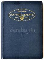 Prati, Pino: Dolomiti di Brenta. Trento, 1926, Arti Grafiche Tridentum (Club Alpino Italiano. Guida dei monti d'Italia: Alpi tridentine). Számos térképmelléklettel. Vászonkötésben, jó állapotban.