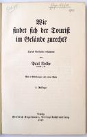 Kolbe, Paul: Wie findet sich der Tourist im Gelände zurecht? Leipzig, 1913, Friedrich Engelmann Verl...