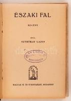 Sztrókay Lajos: Északi fal. Bp., Magyar Sí- és Turistaélet. Félvászon kötésben, papír védőborítóval,...