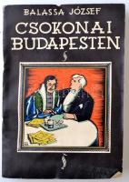 Balassa József: Csokonai Budapesten avagy A mai magyar irodalom. Bp., 1927, Általános Ny. 227 p. Kiadói, színes, illusztrált papírborítóban, a Központi Antiquarium pecsétjével. Felvágatlan példány!