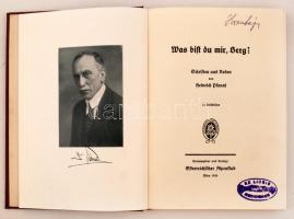 Pfannl, Heinrich: Was bist du mir, Berg? Schiften und Reden. Bécs, 1929, Österreichischer Alpenklub....