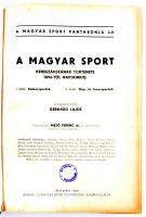 Gerhárd Lajos (szerk.): A magyar sport pantheonja. I-II. A magyar sport reneszánszának története 189...