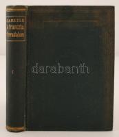 Carlyle Tamás: A franczia forradalom. Első kötet. Budapest, 1875, A Magyar Tudományos Akadémia. Kiadói egészvászon kötésben