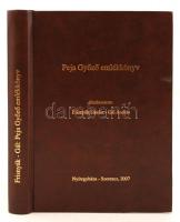 Dr. Peja Győző emlékkönyv. A Szerencsen 2007. november 16-án megtartott emlékkonferencia előadásai. Szerk.: Frisnyák Sándor, Gál András. Nyíregyháza - Szerencs, 2007, Nyíregyházi Főiskola Turizmus és Földrajztudományi Intézete - Bocskai István Gimnázium. Személyes hangvételű dedikációval. Műbőr kötésben, jó állapotban. Kis páldányszám!