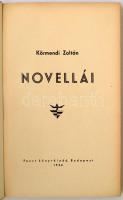 Tükörcserepek. Körmendi Zoltán novellái. Bp., 1934, Faust Könyvkiadó. 128 p. Kiadói papírkötésben