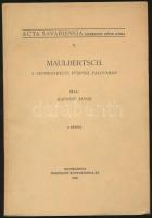 Kapossy János: Maulbertsch a szombathelyi püspöki palotában. Acta Savariensia. Szombathely, 1943, Martineum Könyvnyomda Rt. Kiadói papír kötésben.