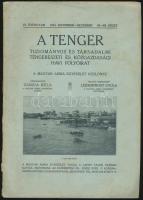 1914 A tenger. Tudományos és társadalmi tengerészeti és közgazdasági havi folyóirat. A Magyar Adria Egyesület közlönye. IV. évf. XI-XII. füzet