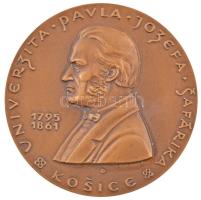 Szlovákia DN "Pavol Jozef Safárik Egyetem - Kassa" Br emlékérem dísztokban (70mm) T:1 Slovakia ND "Pavol Jozef Safárik University - Kosice" Br commemorative medal in case (70mm) C:UNC