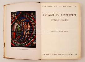 Bortnyik-Hevesy-Rabinovszky: Kétezer év festészete. Festői témák története az európai művészetben. 1...